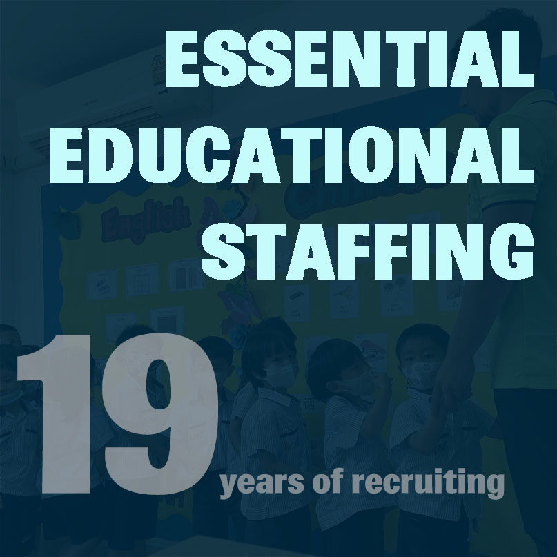 Essential Educational Staffing &mdash; 19 Years of Teacher Recruitment in Bangkok